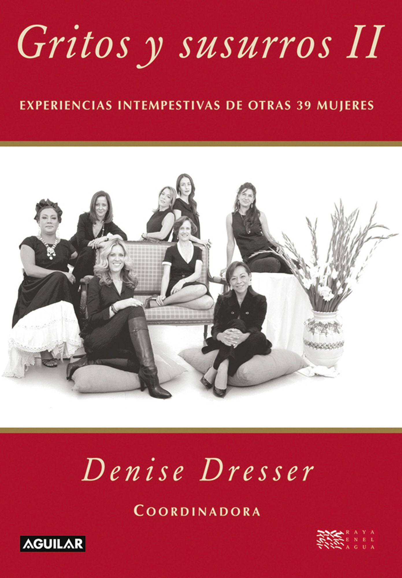 Gritos y susurros II: Experiencias intempestivas de otras 39 mujeres