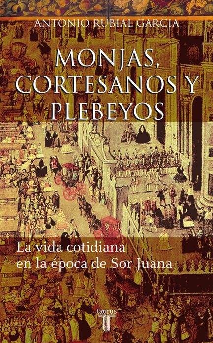 Monjas, cortesanos y plebeyos