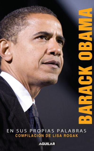 Barack Obama en sus propias palabras (Barack Obama in His Own Words)
