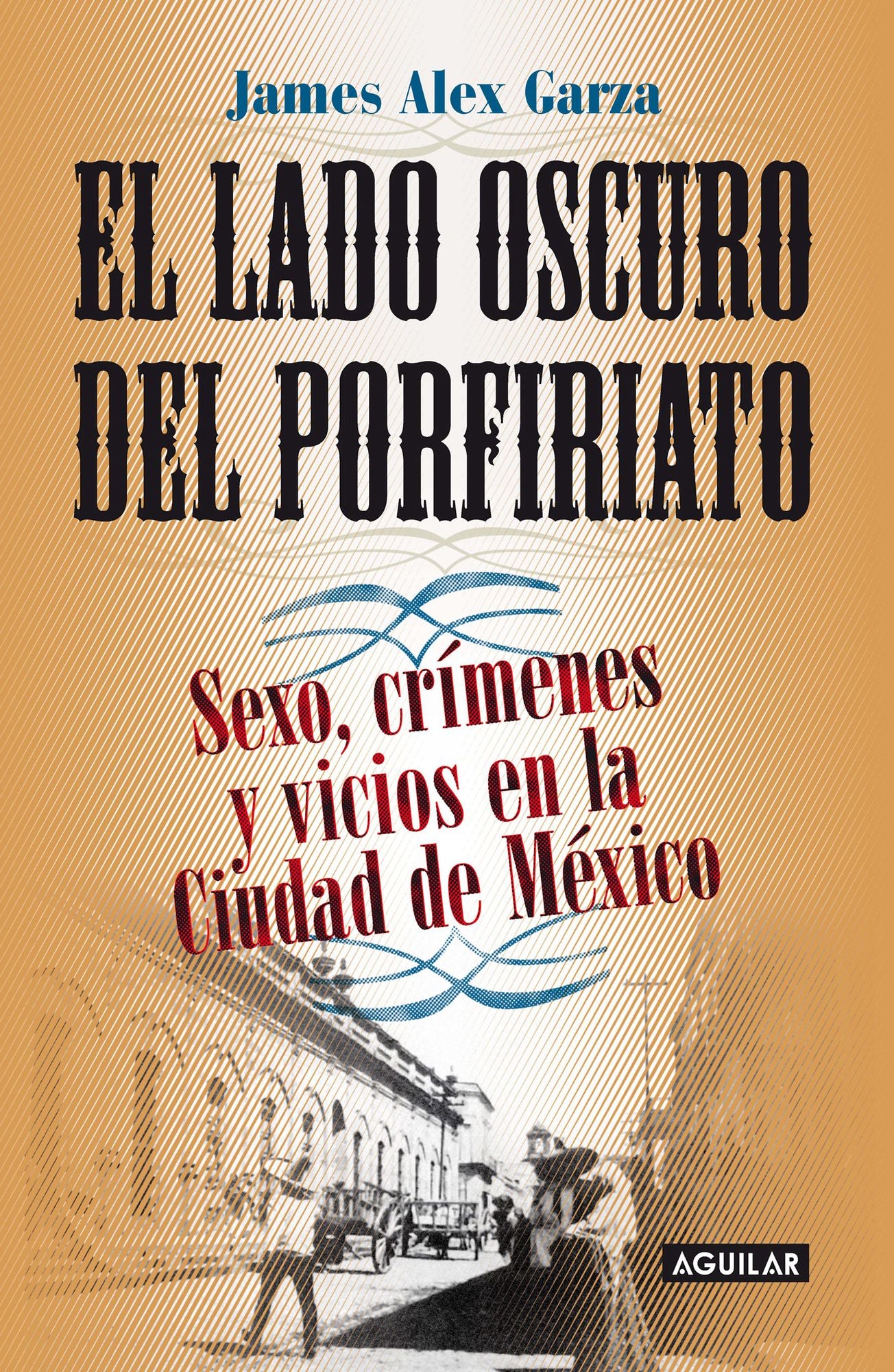 El lado oscuro del Porfiriato