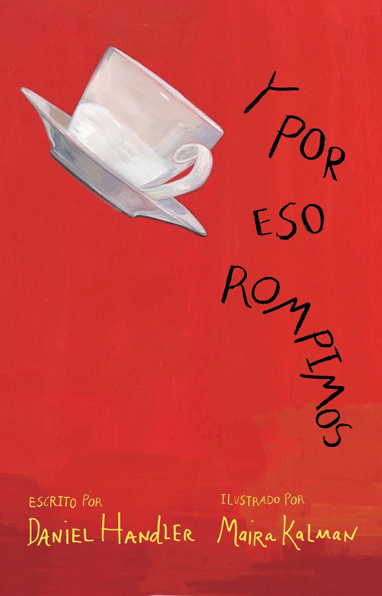 Y por eso rompimos (Why We Broke Up)