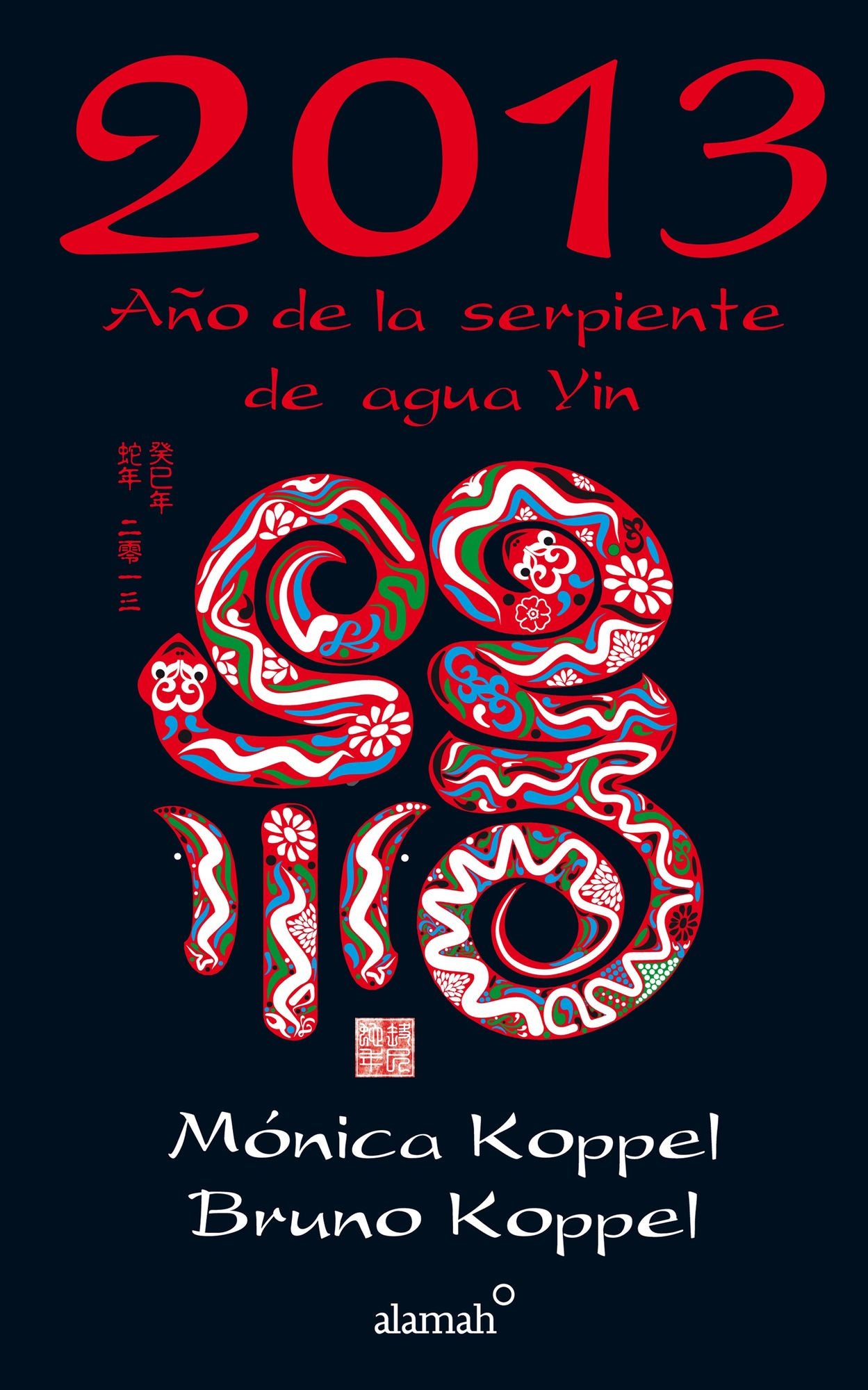 2013. Año de la serpiente de agua Yin
