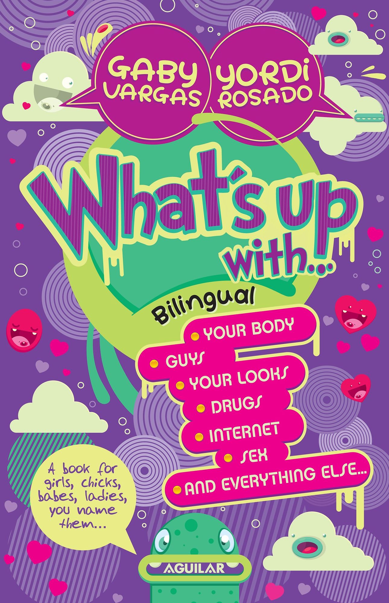What's up with... / Quiubole con... (Bilingual Edition)