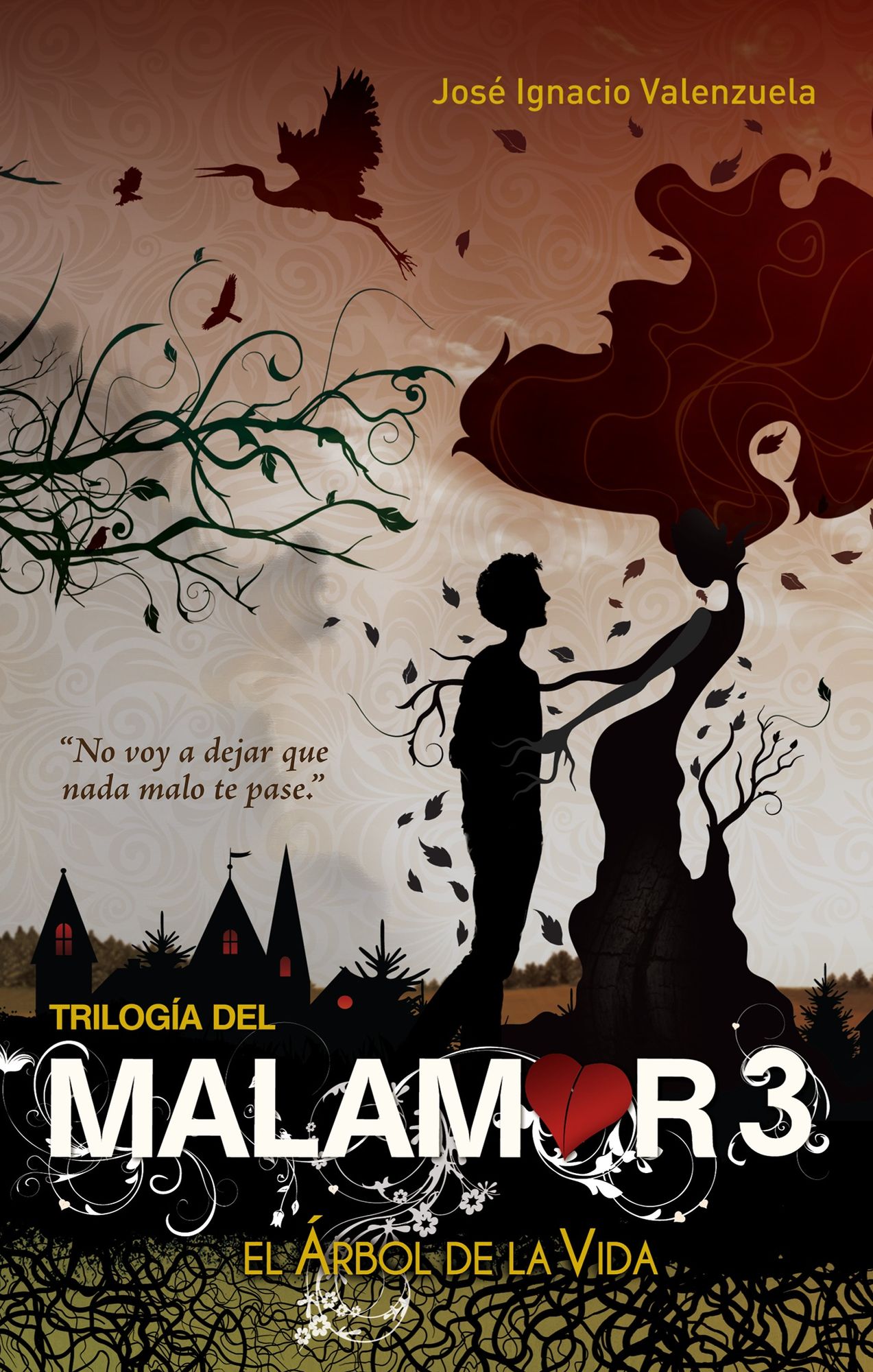 El árbol de la vida. Trilogía del Malamor 3