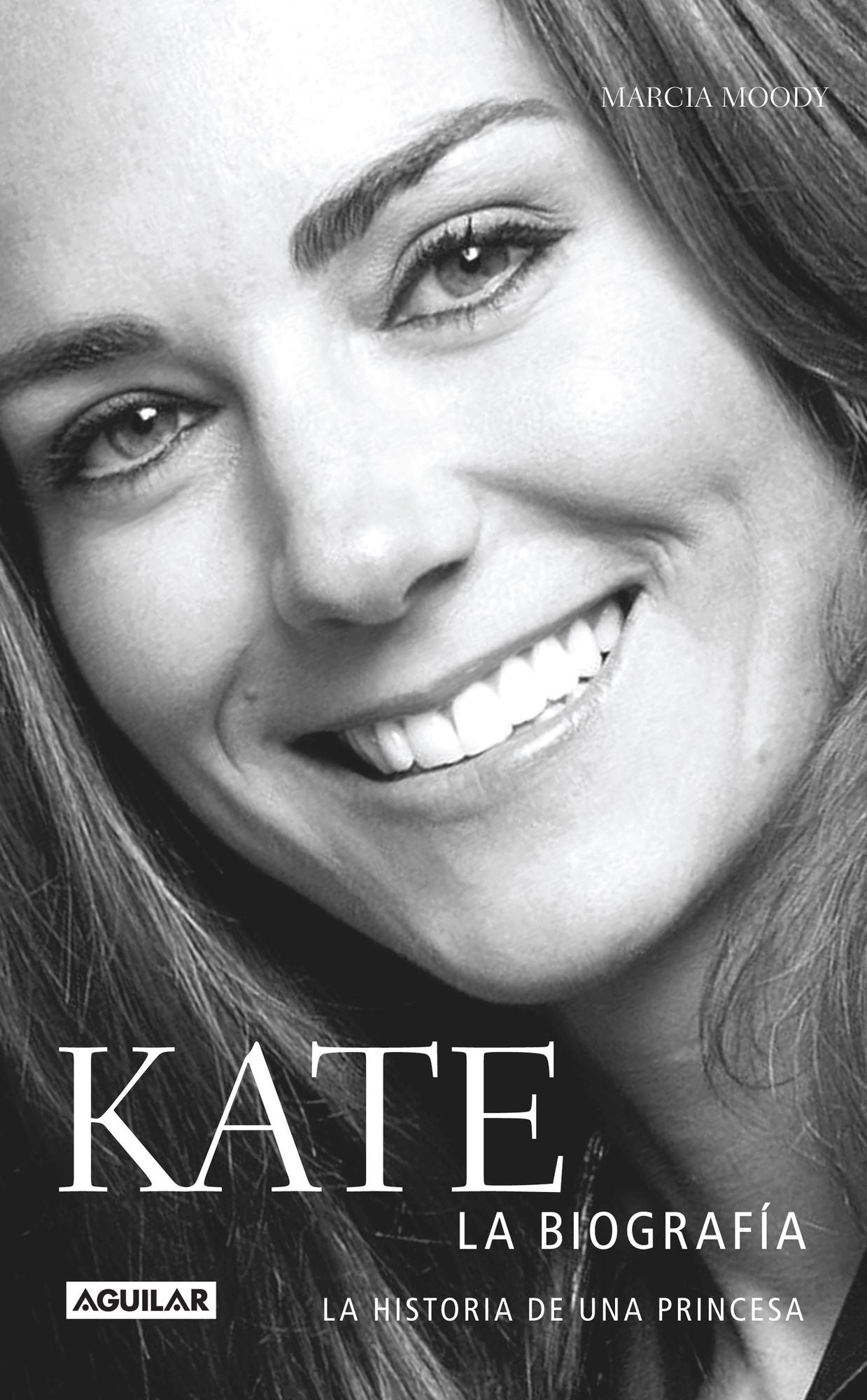 Kate. La biografía: La historia de una princesa