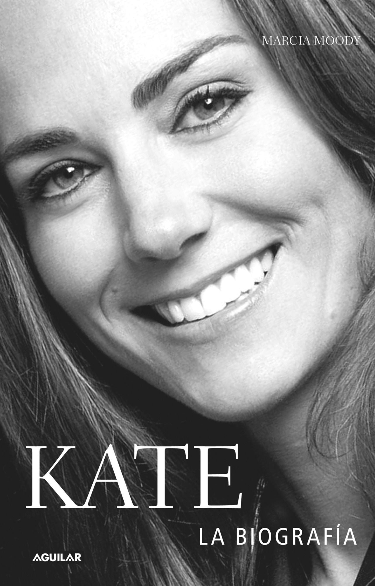 Kate, la biografía / Kate: A Biography