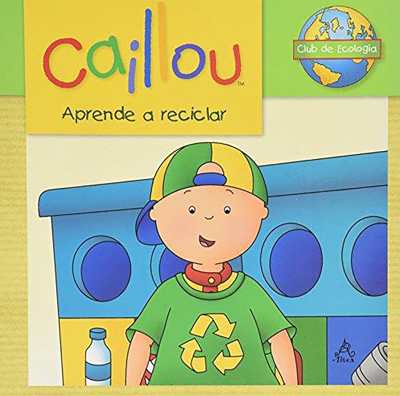 Caillou aprende a reciclar (Caillou Learns to Recycle)