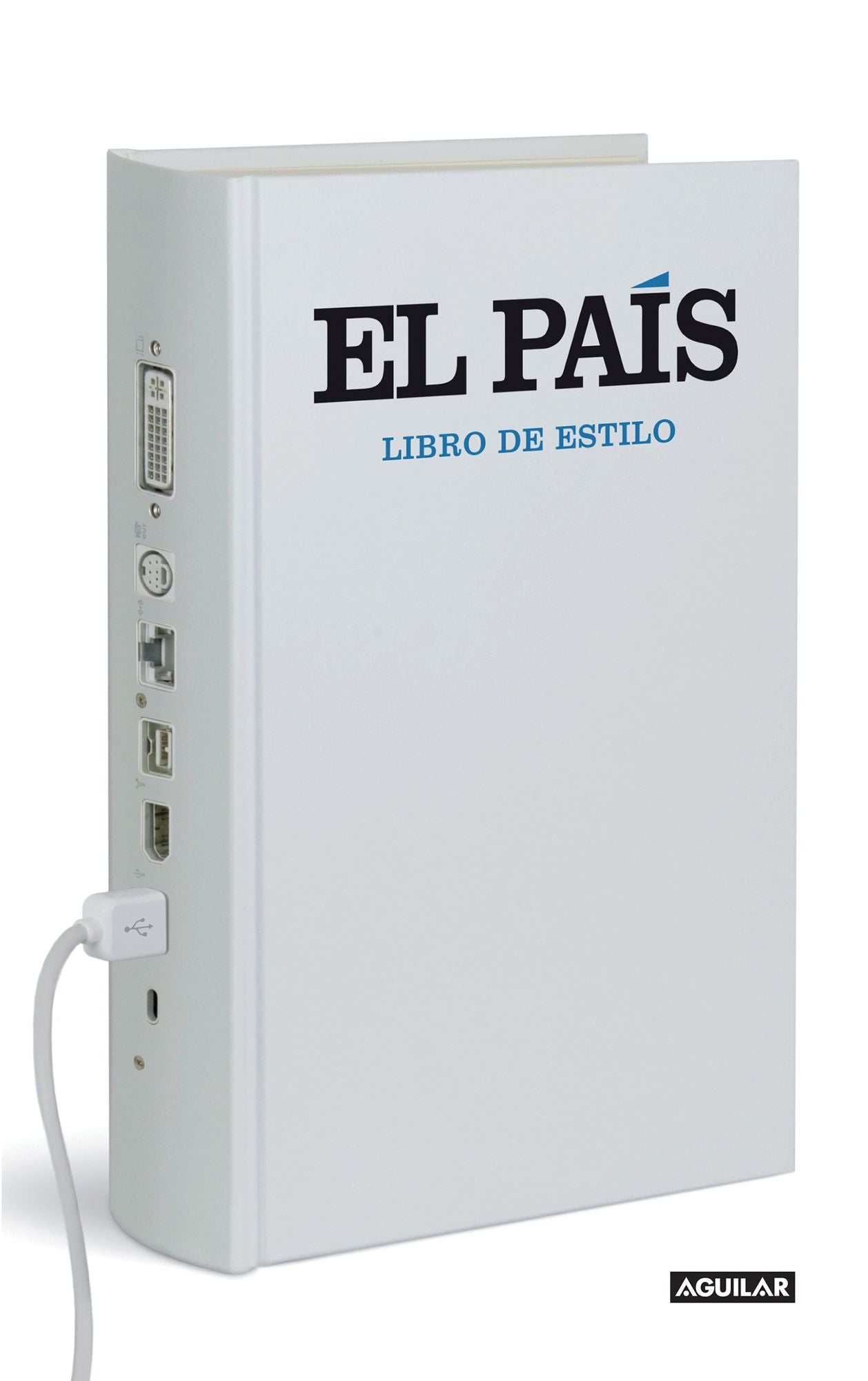 Libro de estilo El Pais / El País. Style Guide
