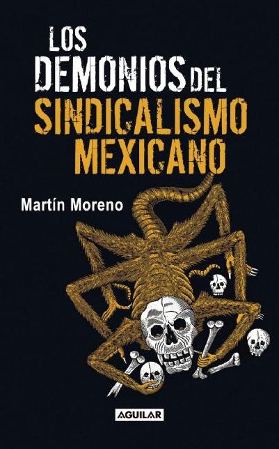 Los demonios del sindicalismo mexicano