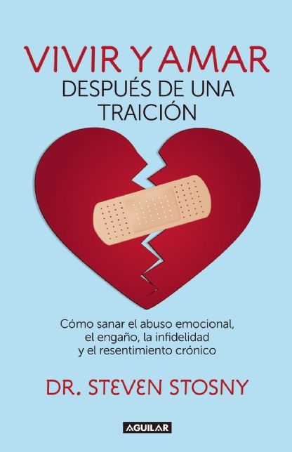 Vivir y amar despues de una traicion