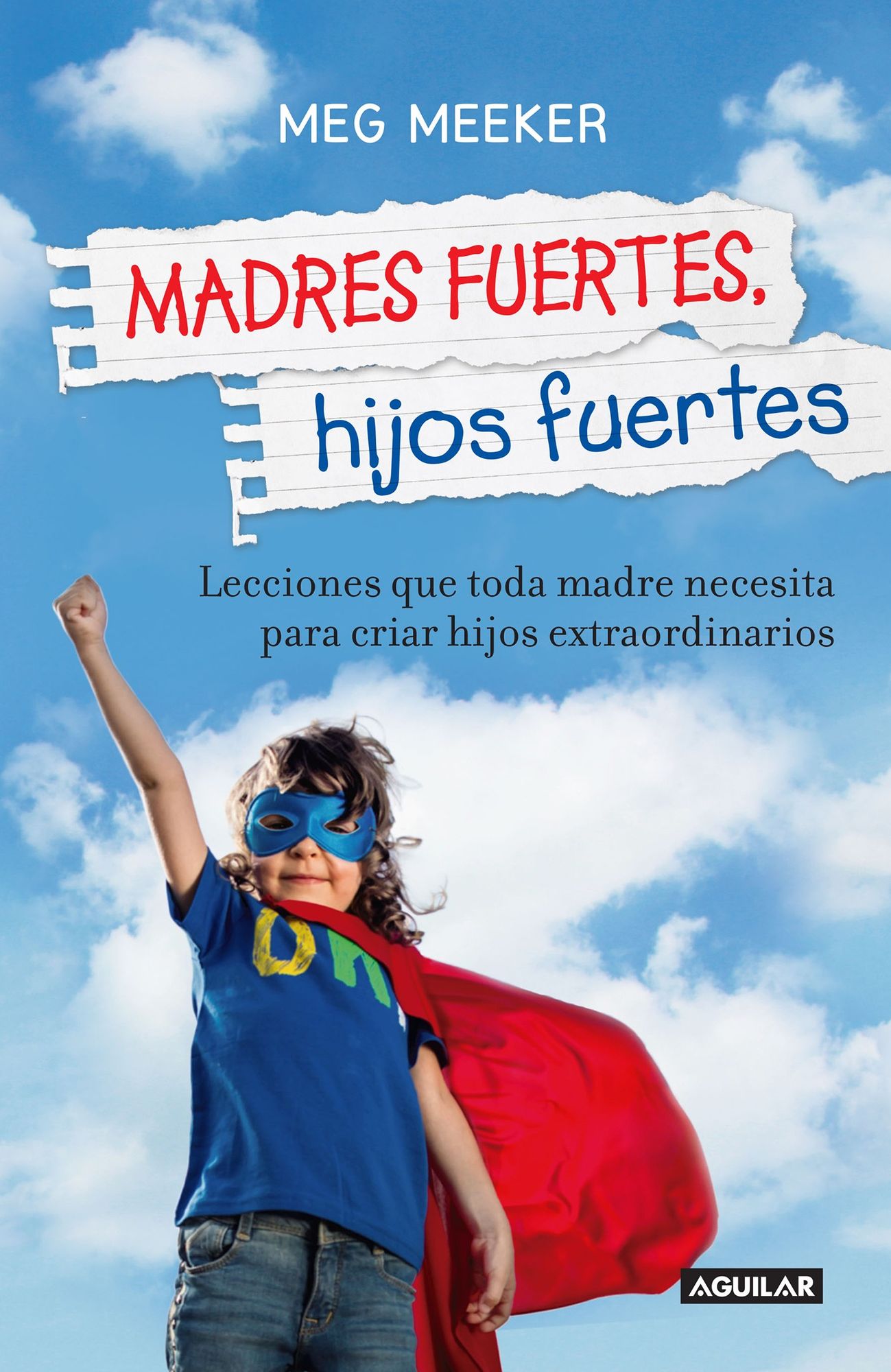 Madres Fuertes, Hijos Fuertes