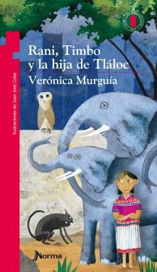 Rani, Timbo y la hija de Tlaloc