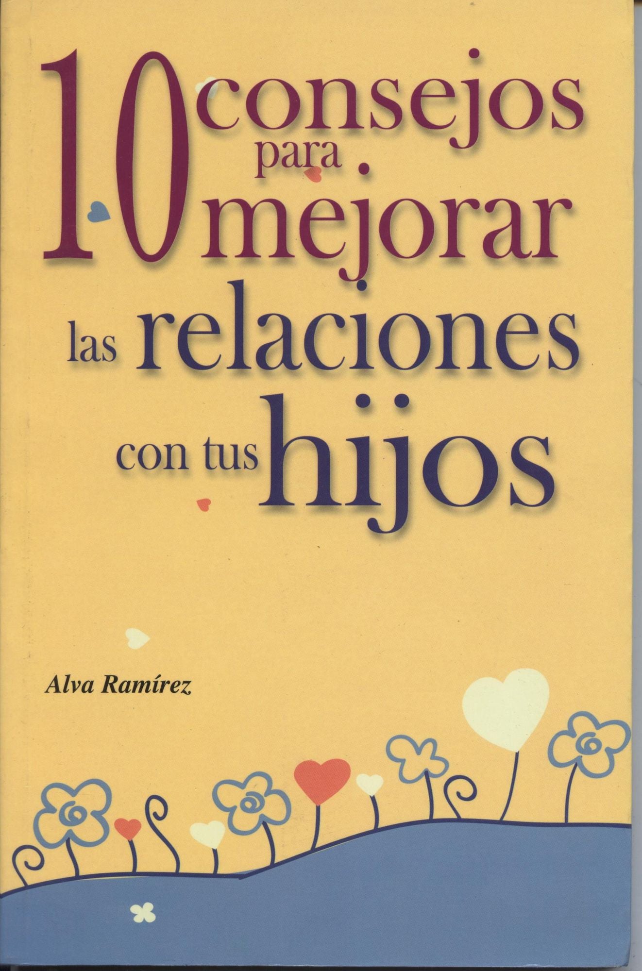 10 consejos para mejorar la relacion con tus hijos