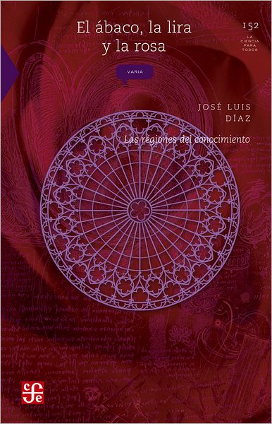 El ábaco, la lira y la rosa: Las regiones del conocimiento