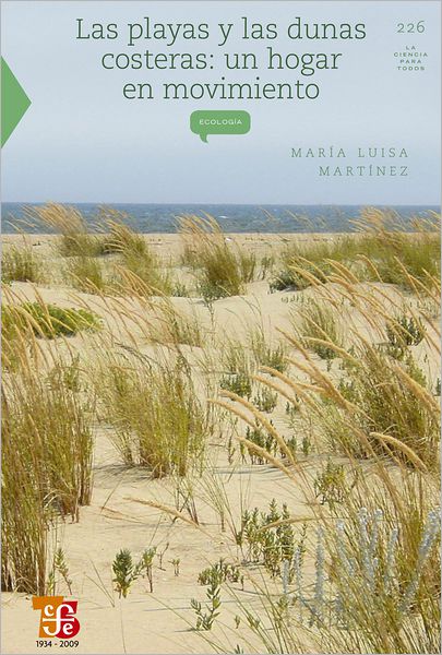 Las playas y dunas costeras: Un hogar en movimiento