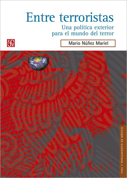 Entre terroristas: Una política exterior para el mundo del terror