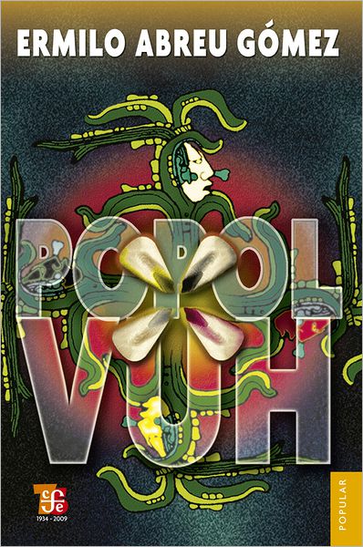 Popol Vuh: Las antiguas historias del Quiché