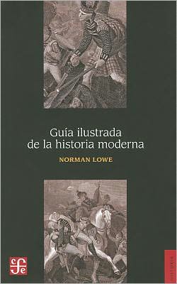 Guia ilustrada de la historia moderna
