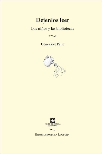 Déjenlos leer: Los niños y las bibliotecas