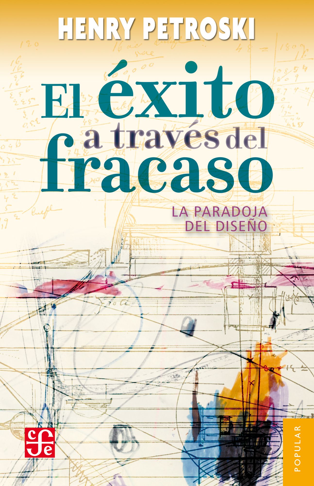 El éxito a través del fracaso: La paradoja del diseño