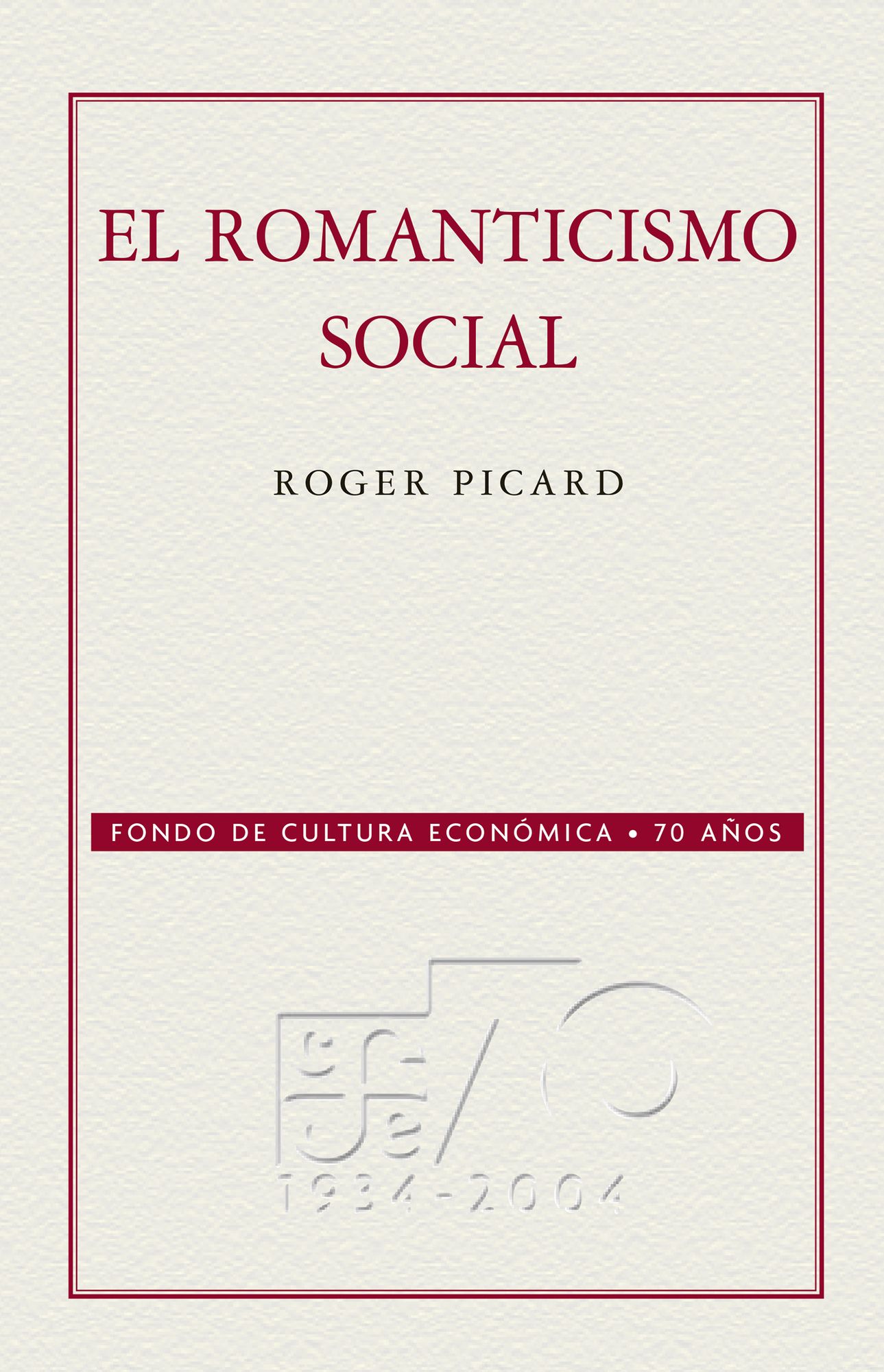 El romanticismo social