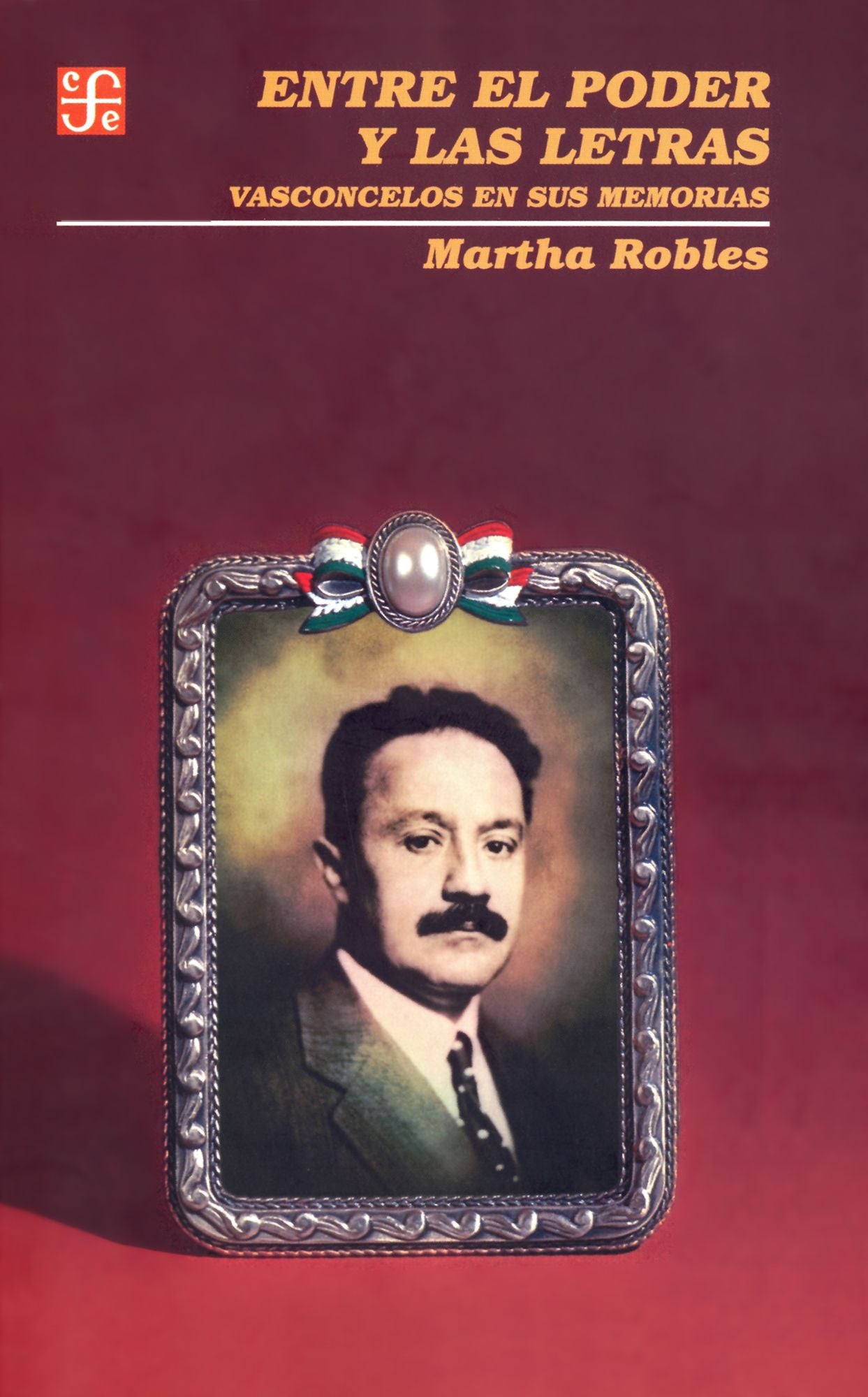 Entre el poder y las letras: Vasconcelos en sus memorias