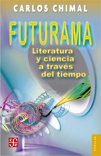 Futurama: Literatura y ciencia a través del tiempo