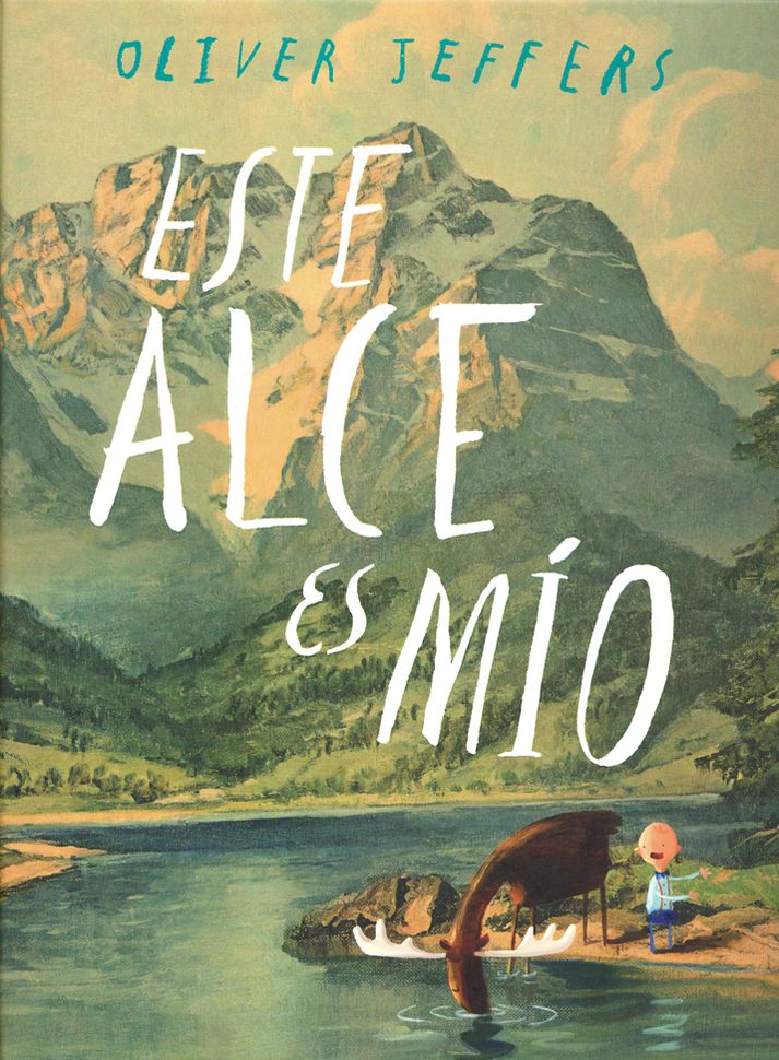 Este alce es mio (This Moose Belongs to Me)
