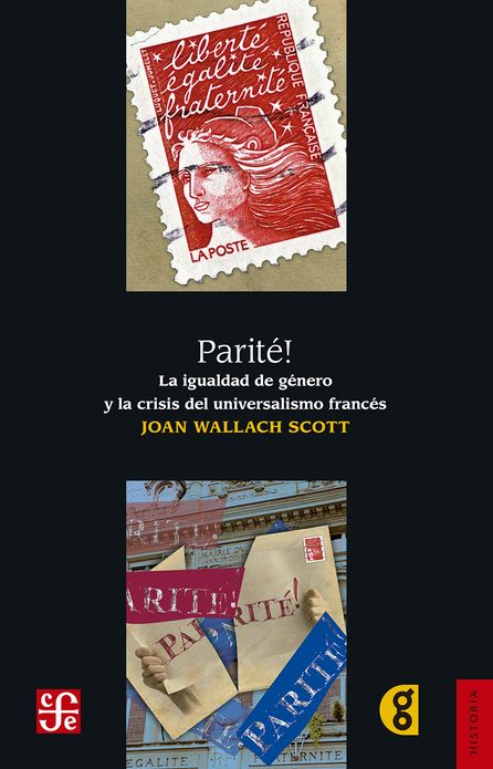 Parité!: La igualdad de género y la crisis de universalismo francés