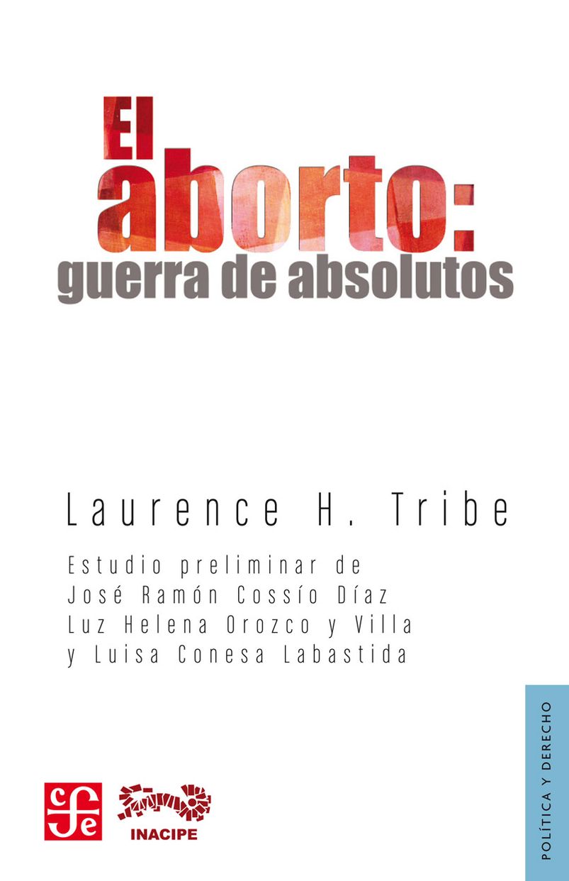 El aborto: Guerra de absolutos