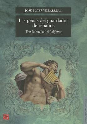 Las penas del guardador de rebanos. Tras la huella del Polifemo