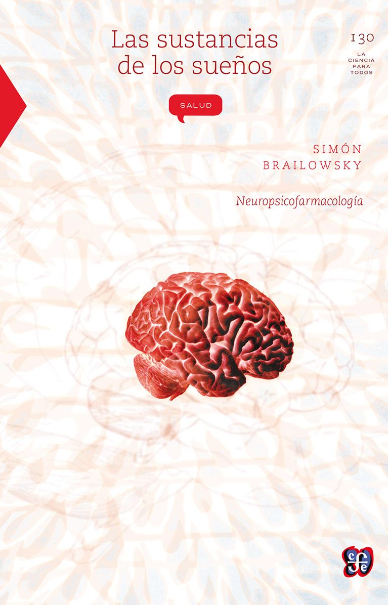 Las sustancias de los suenos: Neuropsicofarmacologia