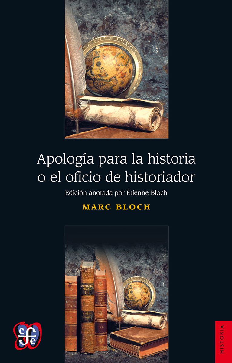 Apologia para la historia o el oficio de historiador