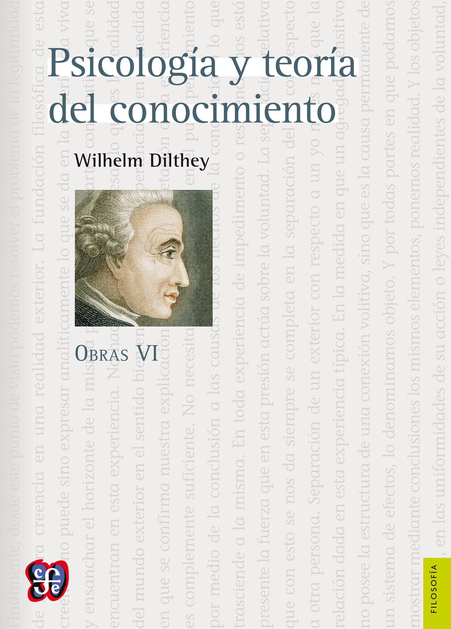 Psicología y teoría del conocimiento: Obras VI