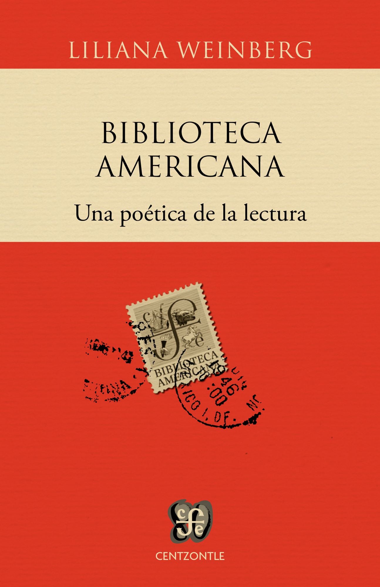 Biblioteca Americana: Una poética de la cultura y una política de la lectura