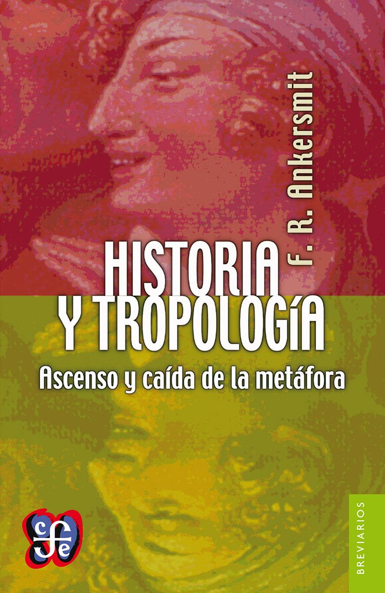 Historia y tropología: Ascenso y caída de la metáfora
