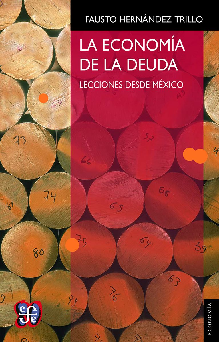 La economía de la deuda: Lecciones desde México