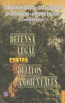 Defensa Legal Contra Delitos Ambientales