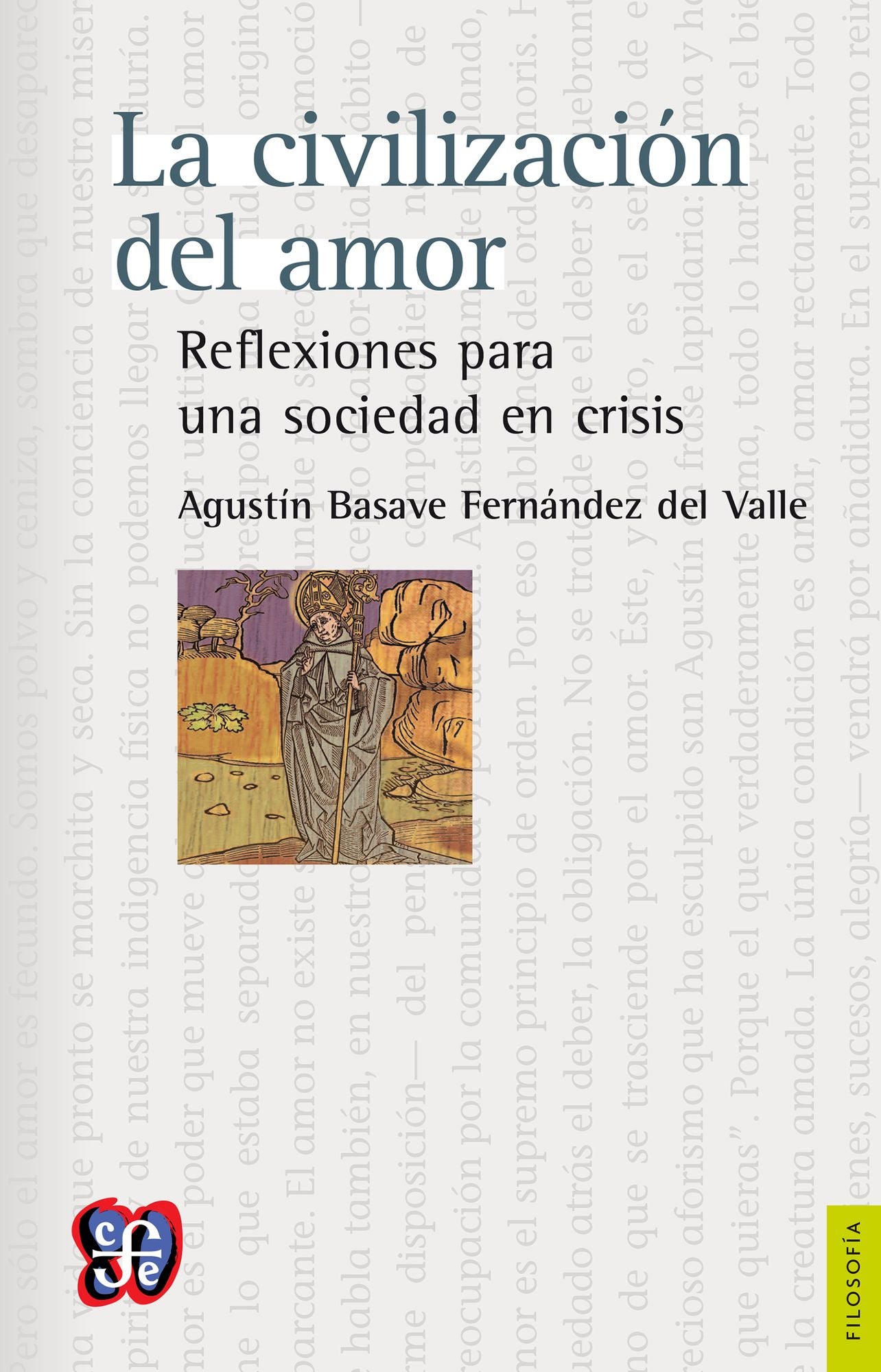 La civilización del amor: Reflexiones para una sociedad en crisis
