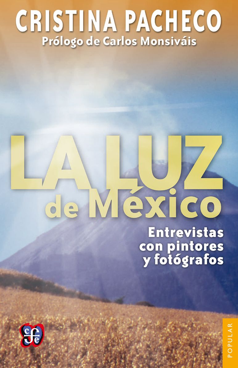 La luz de México: Entrevistas con pintores y fotógrafos