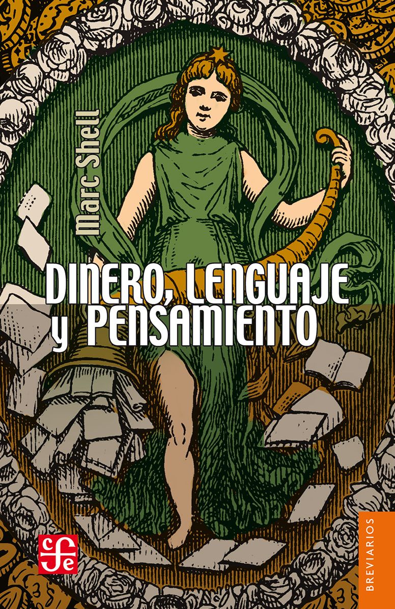 Dinero, lenguaje y pensamiento: La economía literaria y la filosófica, desde la Edad Media hasta la época moderna