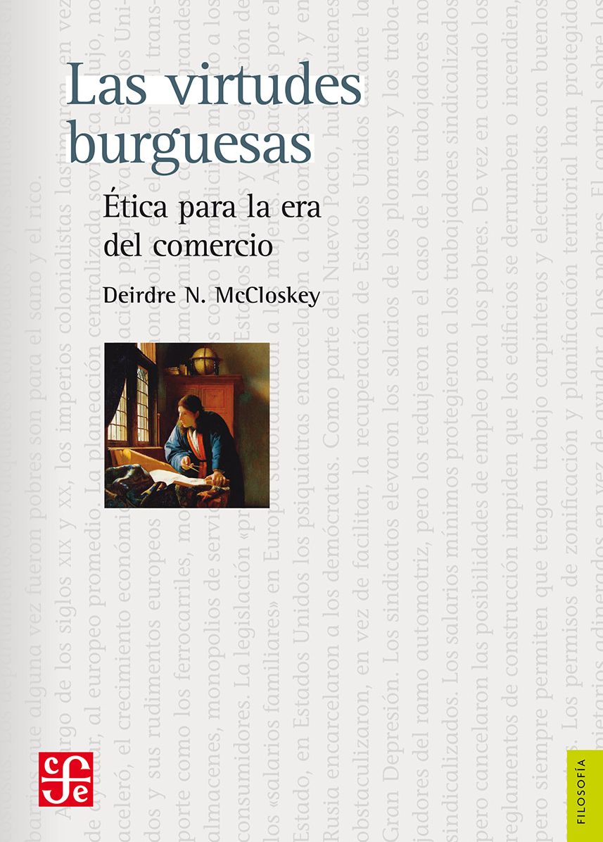 Las virtudes burguesas: Ética para la era del comercio