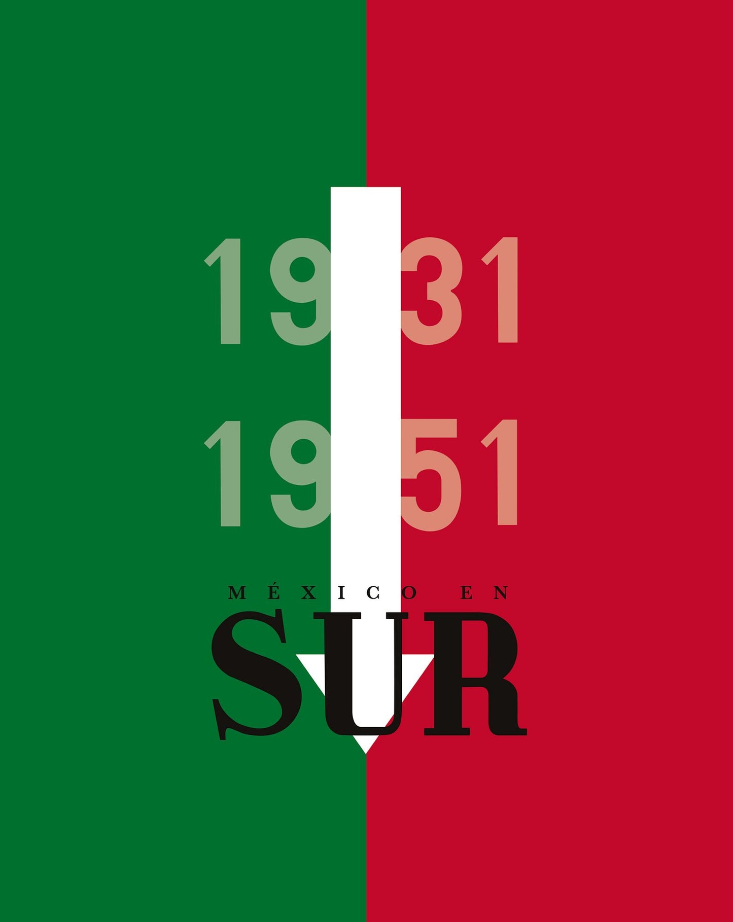 México en Sur, 1931-1951