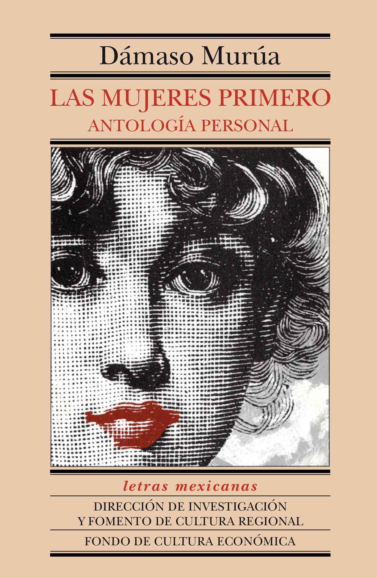 Las mujeres primero: Antología personal