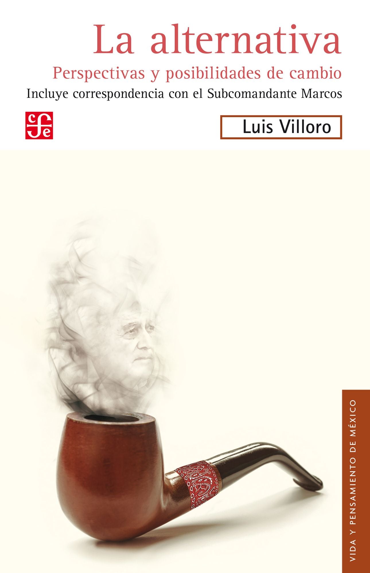 La alternativa: Perspectivas y posibilidades de cambio