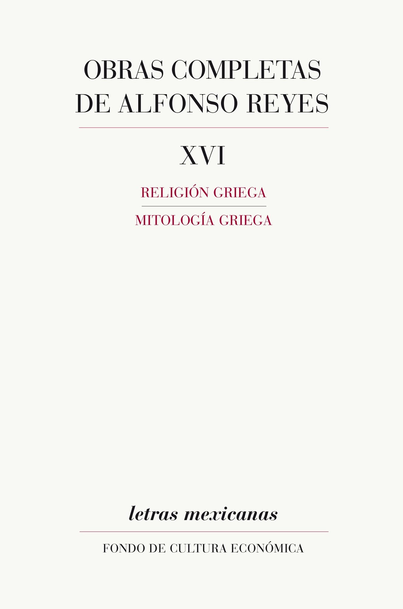 Obras completas, XVI: Religión griega, Mitología griega