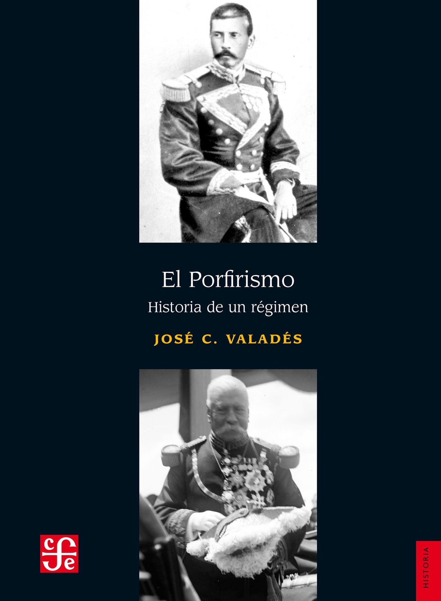 El porfirismo: Historia de un régimen