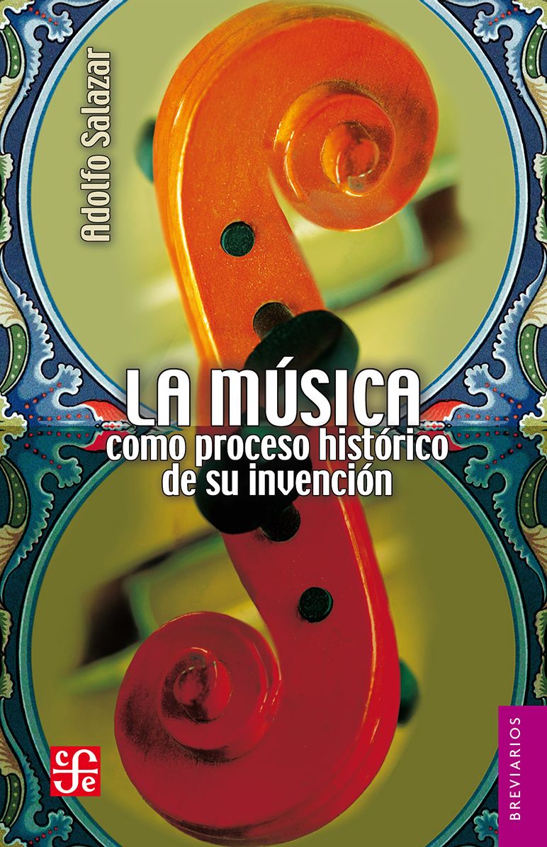 La música: Como proceso histórico de su invención