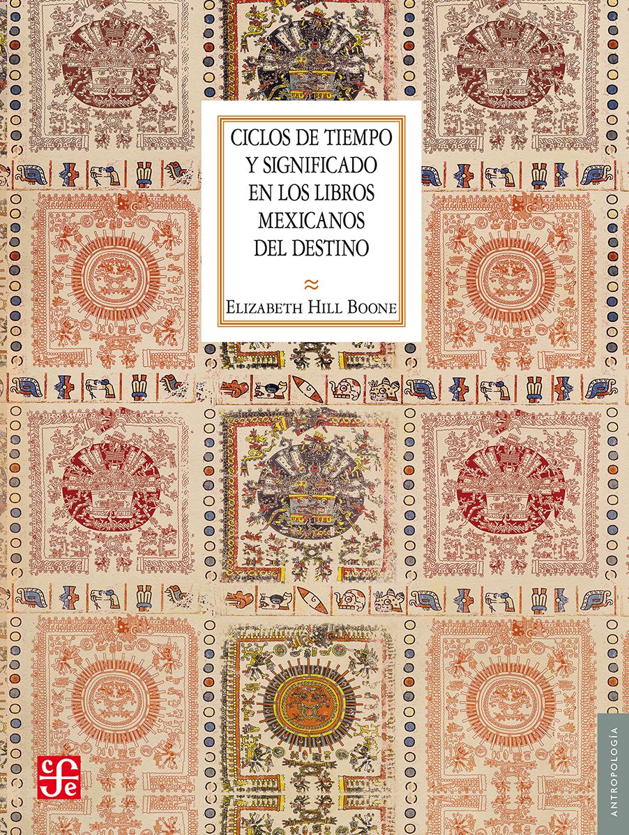 Ciclos de tiempo y significado en los libros mexicanos del destino