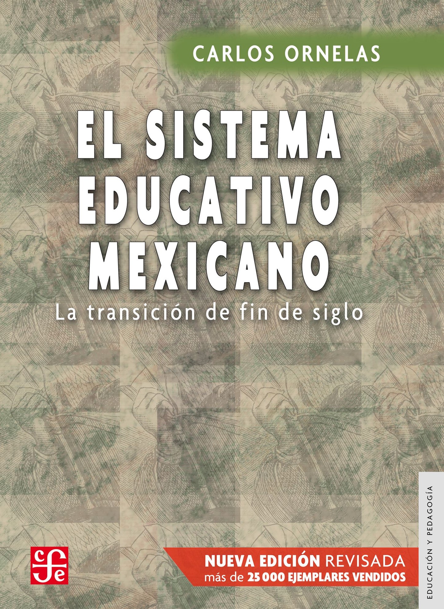 El sistema educativo mexicano: La transición de fin de siglo